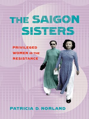 cover image of The Saigon Sisters